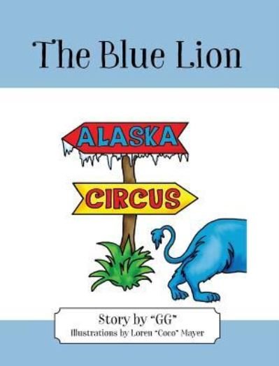 Cover for Gg · The Blue Lion (Innbunden bok) (2016)