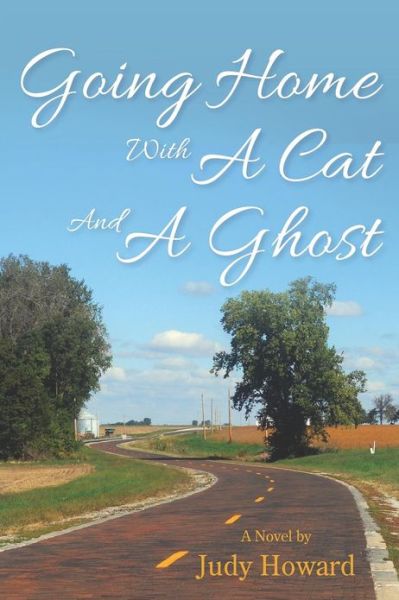 Cover for Judy Howard · Going Home with a Cat and a Ghost (Paperback Book) (2012)