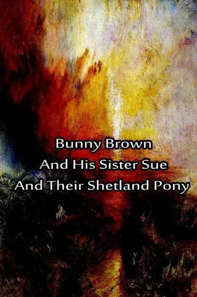 Cover for Laura Lee Hope · Bunny Brown and His Sister Sue and Their Shetland Pony (Paperback Book) (2012)