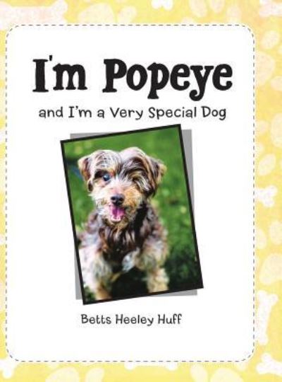 Cover for Betts Heeley Huff · I'M Popeye (Inbunden Bok) (2018)