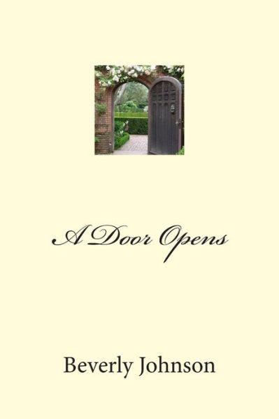 Cover for Beverly Johnson · A Door Opens (Paperback Book) (2013)