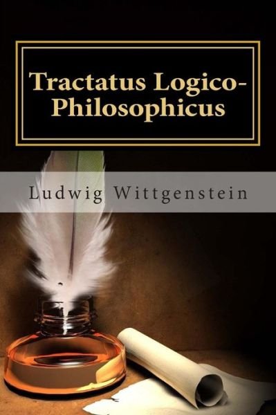 Tractatus Logico-philosophicus - Ludwig Wittgenstein - Books - Createspace - 9781494780982 - December 23, 2013