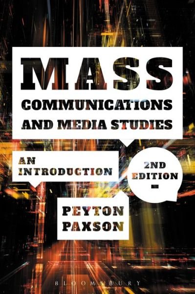 Cover for Paxson, Professor Peyton (Middlesex Community College, USA) · Mass Communications and Media Studies: An Introduction (Pocketbok) (2018)