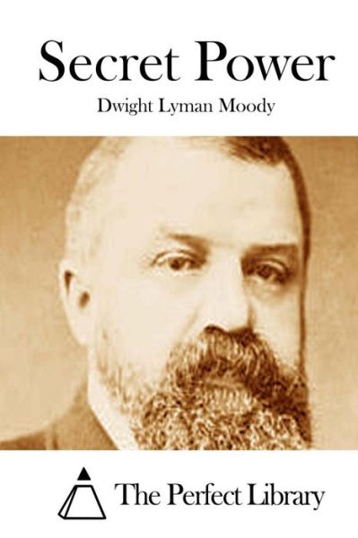 Cover for Dwight Lyman Moody · Secret Power (Paperback Book) (2015)