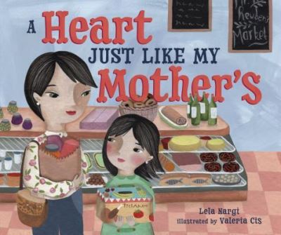 Cover for Lela Nargi · A Heart Just Like My Mother's (Hardcover Book) (2018)