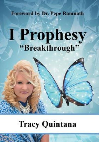 Cover for Tracy Quintana · I Prophesy (Hardcover Book) (2016)
