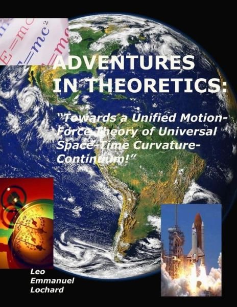 Cover for Leo Emmanuel Lochard · Adventures in Theoretics : (Paperback Bog) (2015)