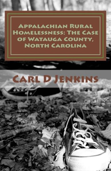 Cover for Carl D Jenkins · Appalachian Rural Homelessness (Paperback Book) (2008)