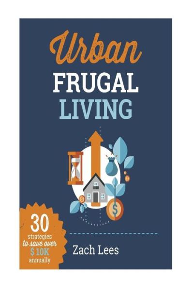 Cover for Zach Lees · Urban Frugal Living (Paperback Book) (2016)