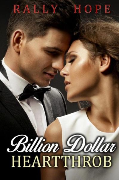 Cover for Rally Hope · Billion Dollar Heartthob (Paperback Book) (2016)