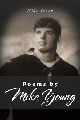Cover for Mike Young · Poems by Mike Young (Paperback Book) (2016)