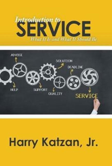 Cover for Harry Katzan Jr · Introduction to Service (Hardcover Book) (2017)