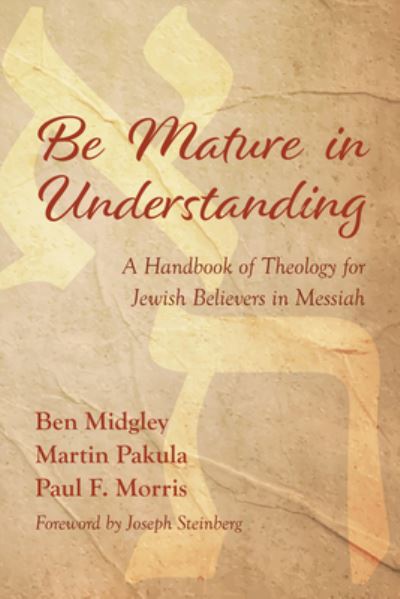 Cover for Ben Midgley · Be Mature in Understanding (Hardcover Book) (2021)