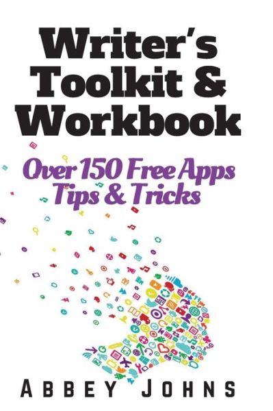 Cover for Abbey Johns · Writer's Toolkit and Workbook (Paperback Book) (2016)