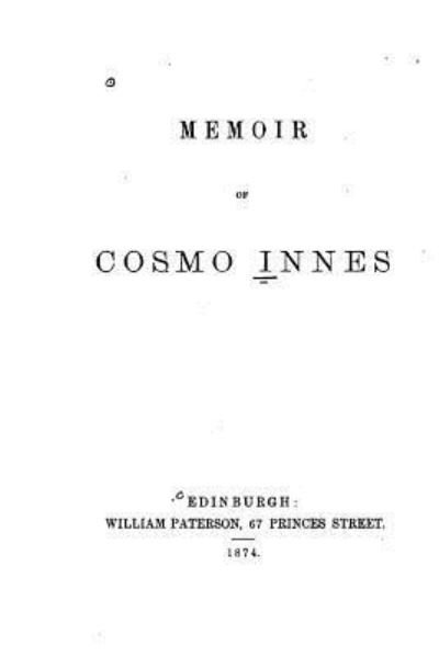 Cover for Katherine Burton · Memoir of Cosmo Innes (Paperback Bog) (2016)