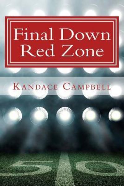 Cover for Kandace Campbell · Final Down Red Zone (Pocketbok) (2017)