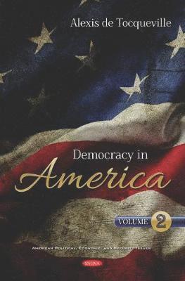 Cover for Alexis de Tocqueville · Democracy in America: Volume 2 (Inbunden Bok) (2019)