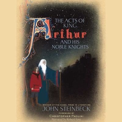 Cover for John Steinbeck · The Acts of King Arthur and His Noble Knights (CD) (2017)
