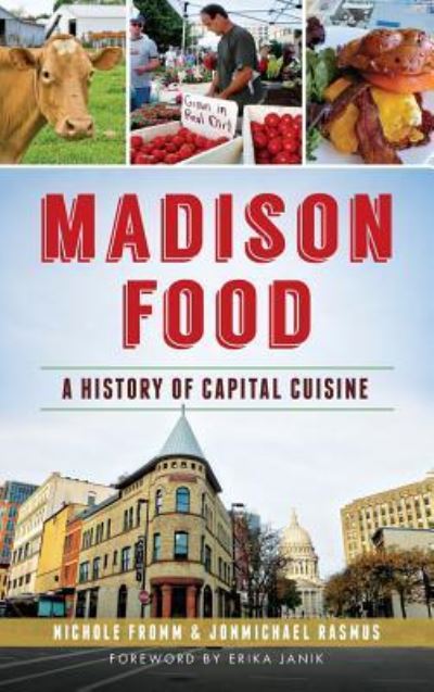 Cover for Nichole Fromm · Madison Food (Hardcover Book) (2015)