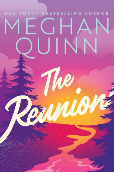 Cover for Meghan Quinn · The Reunion (Paperback Book) (2022)