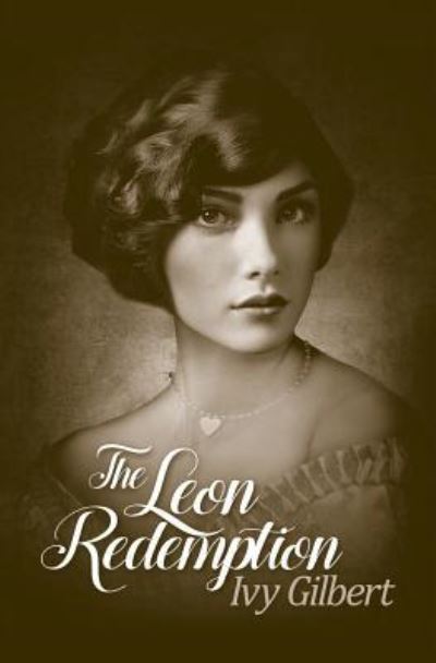 Cover for Ivy Gilbert · The Leon Redemption (Taschenbuch) (2017)