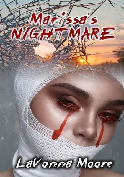 Cover for Lavonna Moore · Marissa's Nightmare (Pocketbok) (2017)