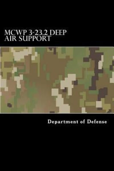 Cover for Taylor Anderson · MCWP 3-23.2 Deep Air Support (Paperback Book) (2017)