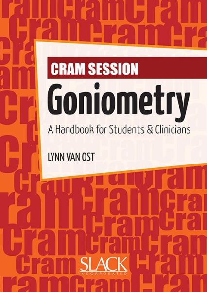 Cover for Lynn Van Ost · Cram Session in Goniometry: A Handbook for Students and Clinicians (Taschenbuch) (2010)