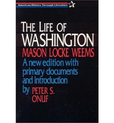 Cover for Mason L. Weems · The Life of Washington (Hardcover Book) [New edition] (1996)