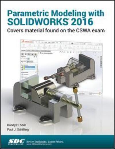 Cover for Randy Shih · Parametric Modeling with SOLIDWORKS 2016 (Paperback Book) (2016)