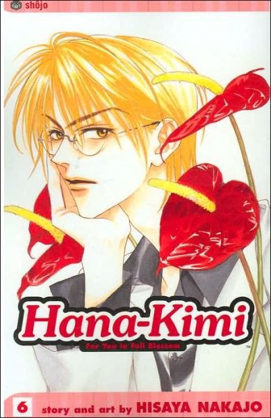 Cover for Hisaya Nakajo · Hana-Kimi, Vol. 6 - Hana-Kimi (Paperback Book) (2009)