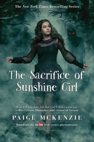 Cover for Paige McKenzie · The Sacrifice of Sunshine Girl - Haunting of Sunshine Girl (Hardcover Book) (2017)