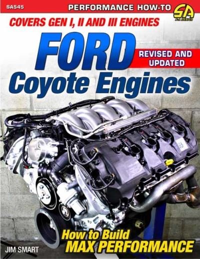 Cover for Jim Smart · Ford Coyote Engines - REV Ed.: Covers Gen I, II and III Engines (Paperback Book) (2023)