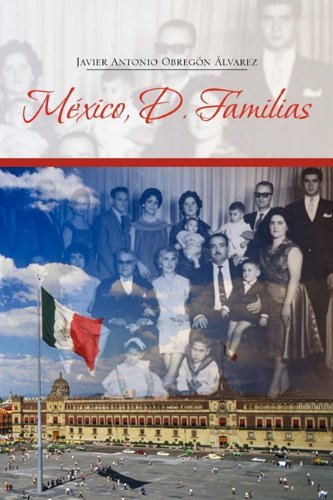 Cover for Javier Antonio Obregon Alvarez · Mexico, D. Familias (Paperback Book) [Spanish edition] (2011)
