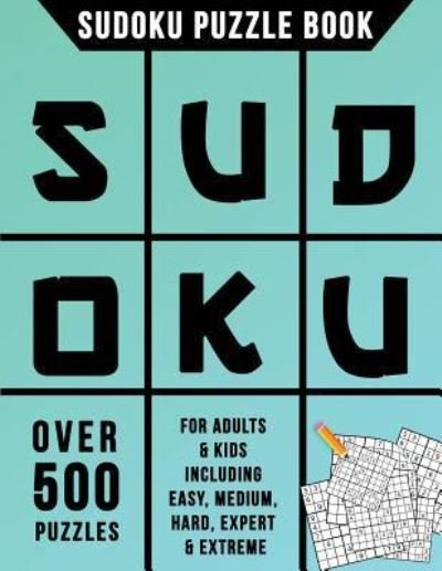 Cover for Sudoku Deluxe Books Creation &amp; Instruction Team · Sudoku Puzzle Book (Paperback Book) (2017)