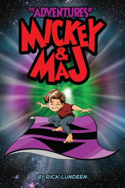 Cover for Rick Lundeen · The Adventures of Mickey &amp; Maj: Time. Space. Magic. (Paperback Book) (2020)