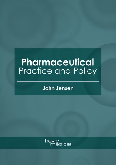 Cover for John Jensen · Pharmaceutical Practice and Policy (Inbunden Bok) (2020)