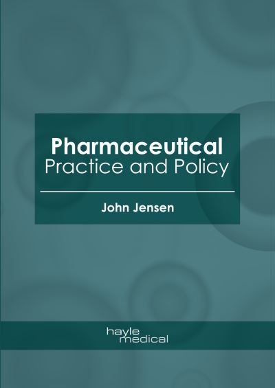 Cover for John Jensen · Pharmaceutical Practice and Policy (Innbunden bok) (2020)