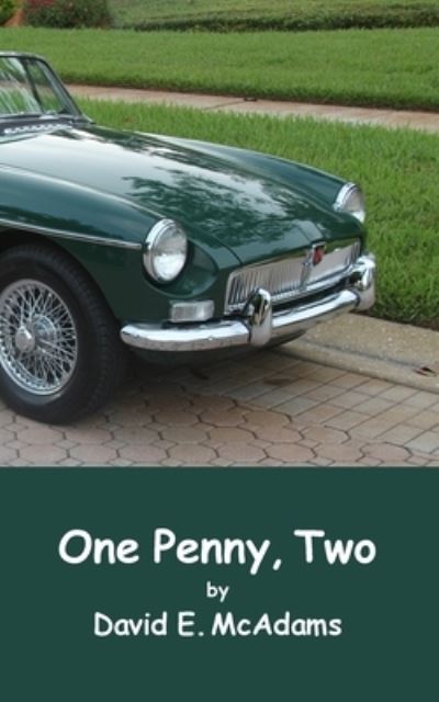 Cover for David E. McAdams · One Penny, Two (Book) (2023)