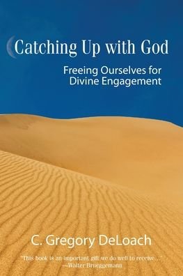 Cover for Gregory Deloach · Catching Up with God (Paperback Book) (2020)