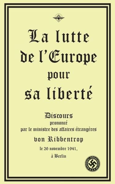 Cover for Joachim Von Ribbentrop · La lutte de l'Europe pour sa liberte (Paperback Book) (2021)