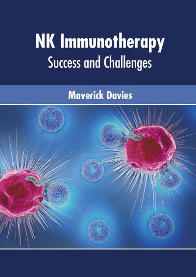 Cover for Maverick Davies · NK Immunotherapy (Bok) (2022)