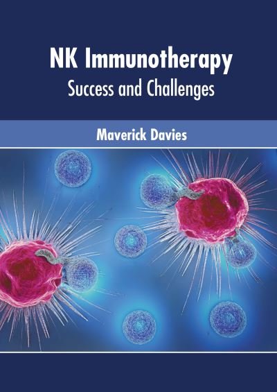 Cover for Maverick Davies · NK Immunotherapy (Book) (2022)
