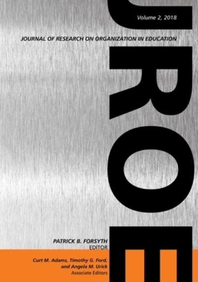 Cover for Patrick B Forsyth · Journal of Research on Organization in Education (JROE), Volume 2 2018 (Paperback Book) (2018)