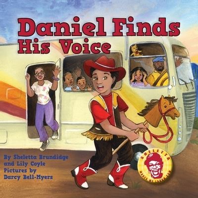 Cover for Sheletta Brundidge · Daniel Finds His Voice (Paperback Book) (2022)