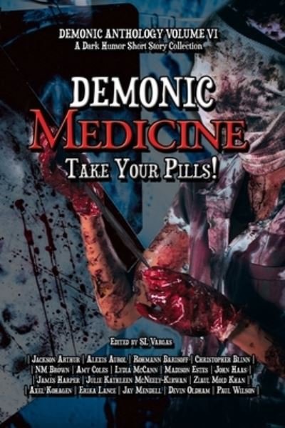 Cover for 4 Horsemen Publications · Demonic Medicine (Bog) (2022)