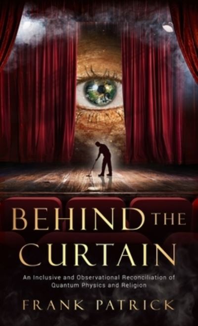 Cover for Frank Patrick · Behind the Curtain (Book) (2022)