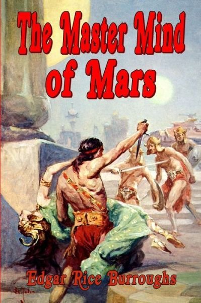Cover for Edgar Rice Burroughs · The Master Mind of Mars (1st Edition Text) (Pocketbok) (2020)