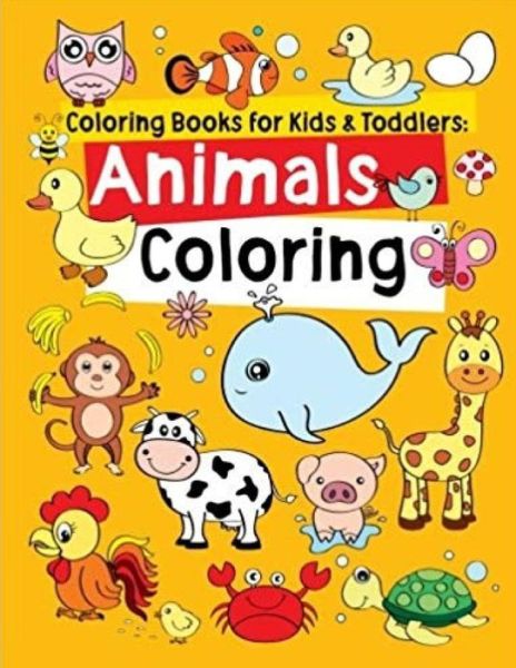 Cover for A Q Al Ghanimi · Coloring Books for Kids &amp; Toddlers (Paperback Book) (2020)