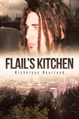 Cover for Nicholaus Bourland · Flail's Kitchen (Paperback Book) (2022)